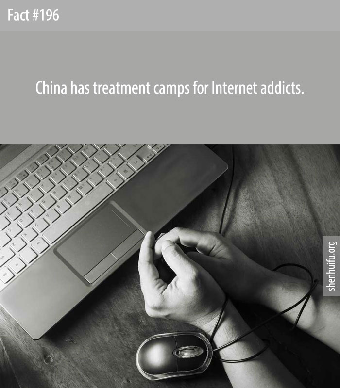 China has treatment camps for Internet addicts.