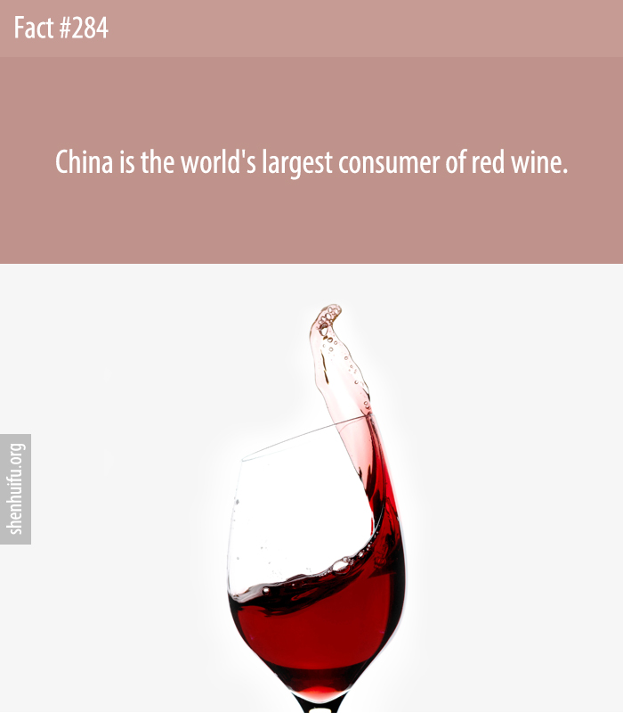 China is the world's largest consumer of red wine.