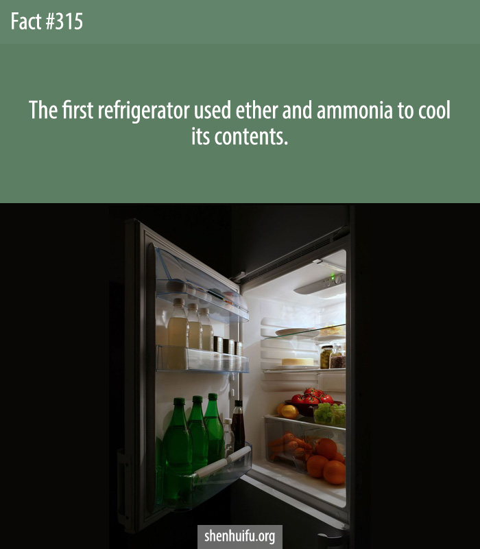 The first refrigerator used ether and ammonia to cool its contents.