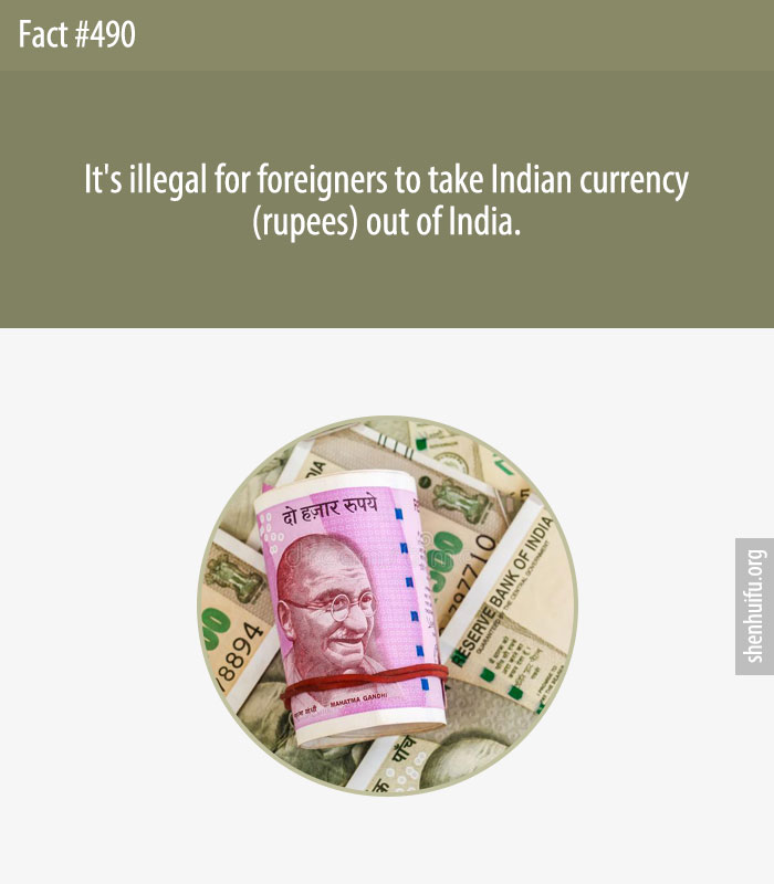It's illegal for foreigners to take Indian currency (rupees) out of India.
