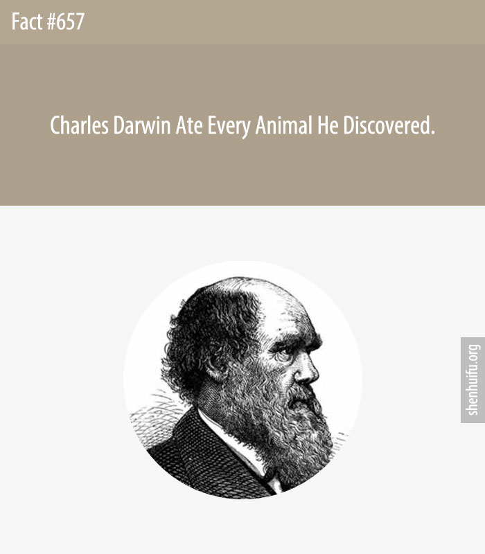 Charles Darwin Ate Every Animal He Discovered.