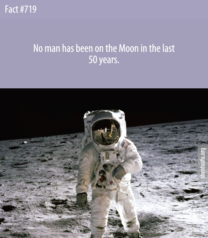 No man has been on the Moon in the last 50 years.