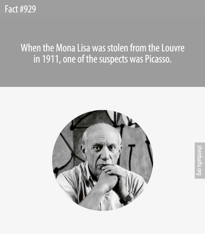 When the Mona Lisa was stolen from the Louvre in 1911, one of the suspects was Picasso.
