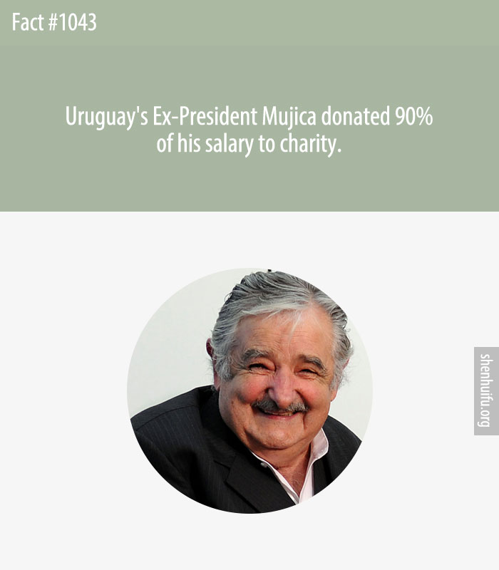 Uruguay's Ex-President Mujica donated 90% of his salary to charity.