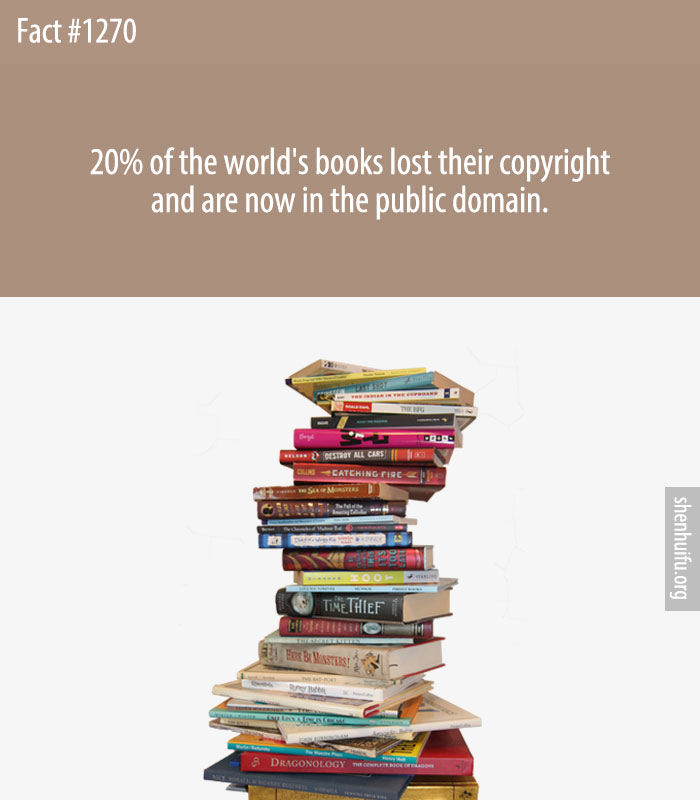 20% of the world's books lost their copyright and are now in the public domain.