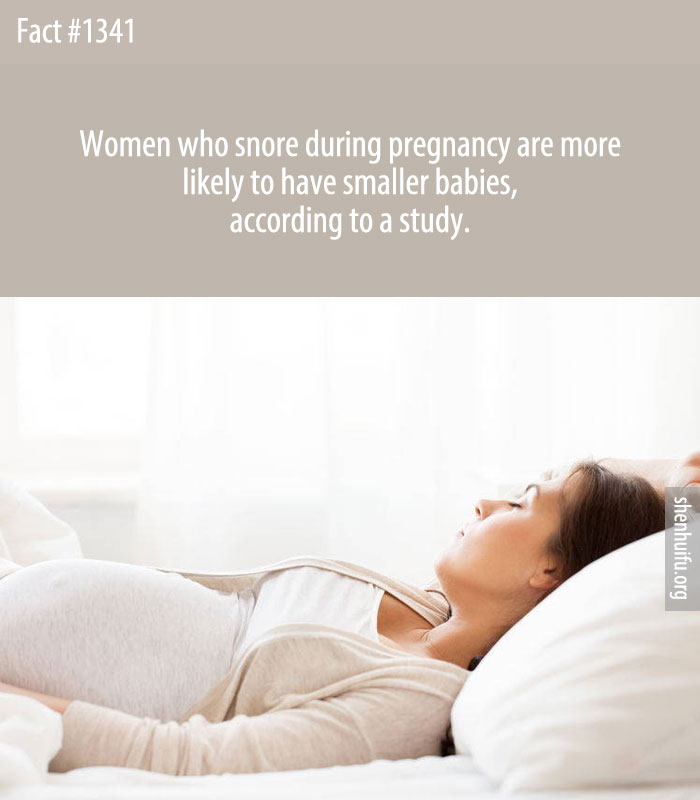 Women who snore during pregnancy are more likely to have smaller babies, according to a study.