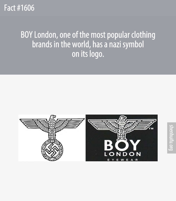 BOY London, one of the most popular clothing brands in the world, has a nazi symbol on its logo.