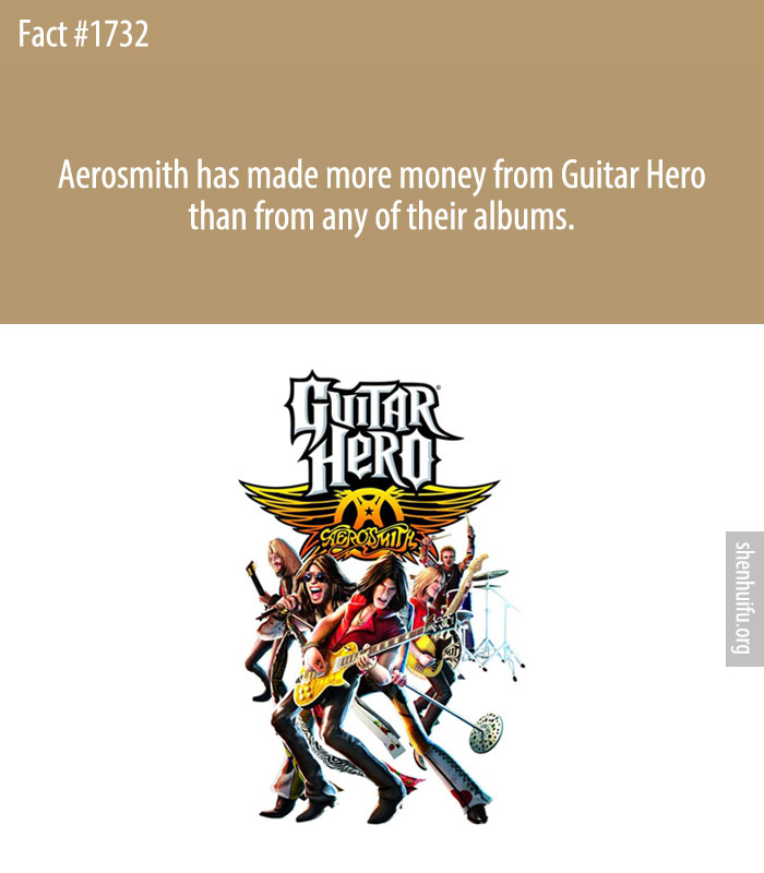 Aerosmith has made more money from Guitar Hero than from any of their albums.