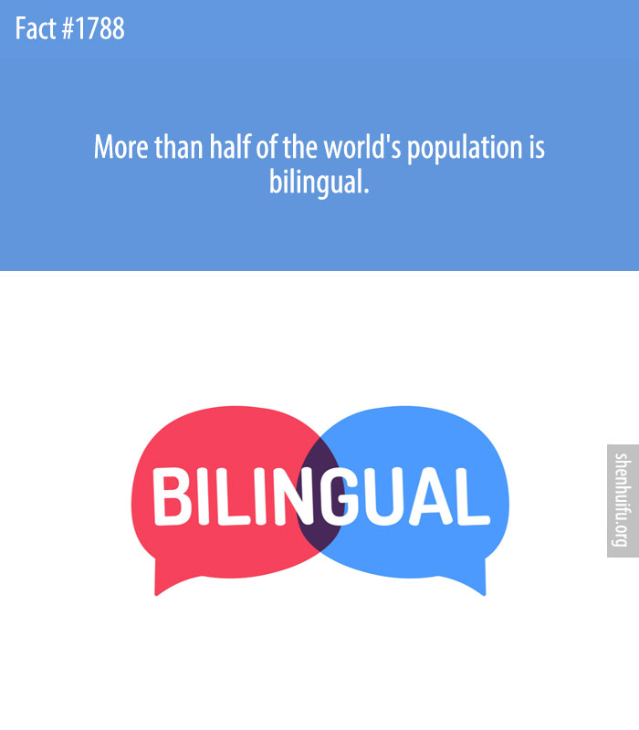 More than half of the world's population is bilingual