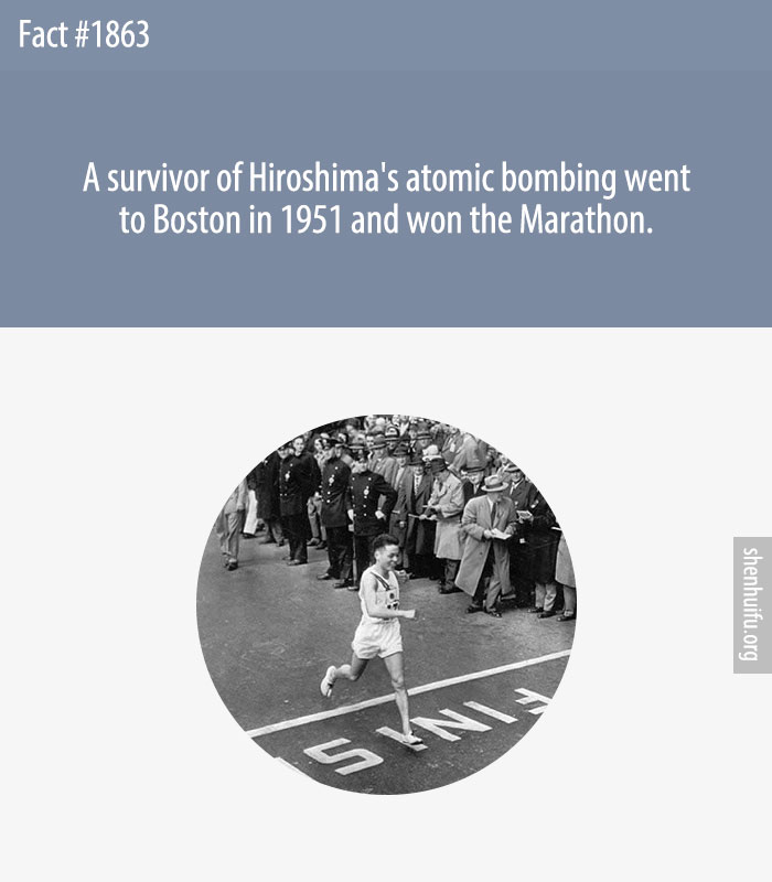 A survivor of Hiroshima's atomic bombing went to Boston in 1951 and won the Marathon.